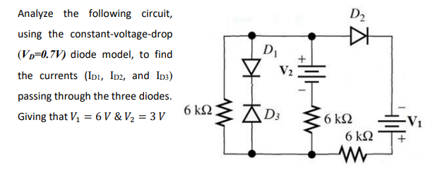 Solved D2 SK Analyze the following circuit, using the | Chegg.com