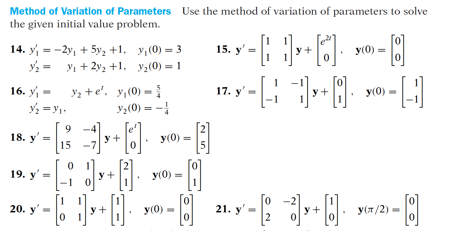 Solved = 15. y' = = = Method of Variation of Parameters Use | Chegg.com