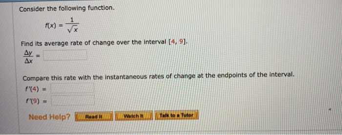 Solved Consider the following function Find its average rate | Chegg.com