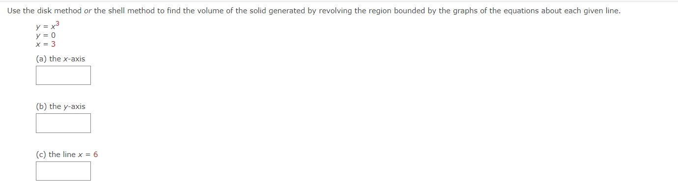 Solved Use the disk method or the shell method to find the | Chegg.com