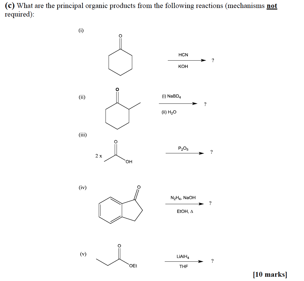 Solved (C) What are the principal organic products from the | Chegg.com