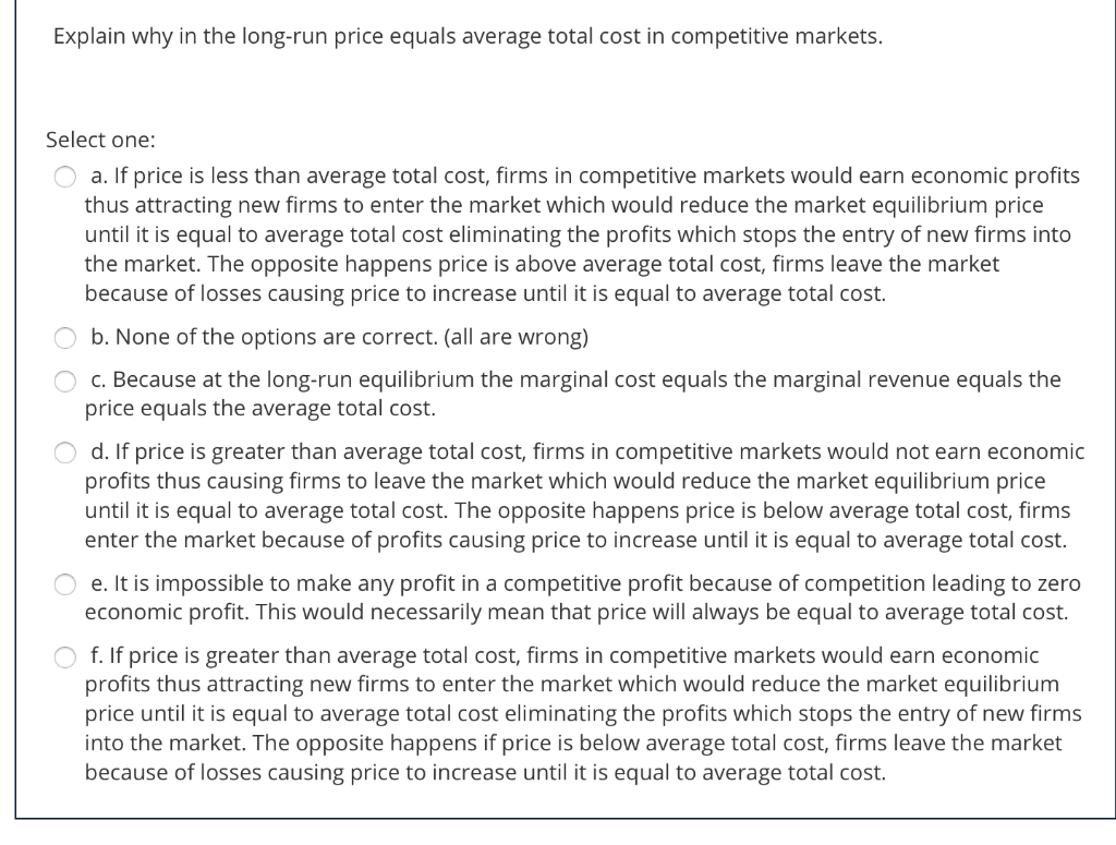 Price Equals Average Total Cost In The Long Run Solved Explain why in the long-run price equals average | Chegg.com