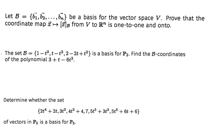 Solved B1, B2,..,b} Be A Basis For The Vector Space V. Prove | Chegg.com