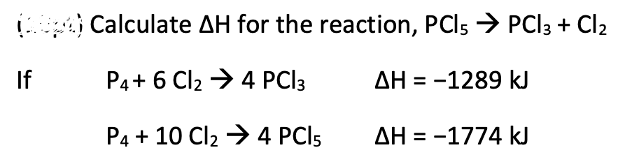 Solved Calculate ΔH ﻿for the reaction, | Chegg.com