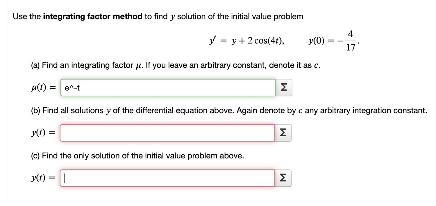 Solved Use The Integrating Factor Method To Find Y Solution | Chegg.com