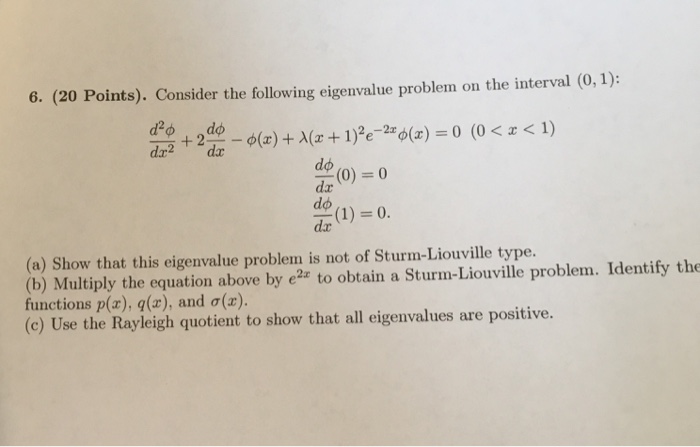 Solved Consider the following eigenvalue problem on the | Chegg.com