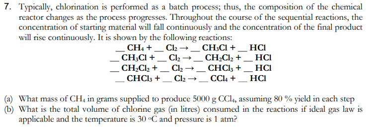 Solved 7. Typically, Chlorination Is Performed As A Batch 