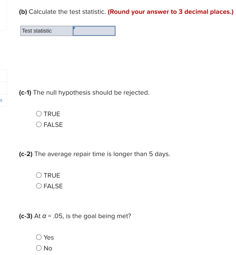 Solved (b) Calculate The Test Statistic. (Round Your Answer | Chegg.com