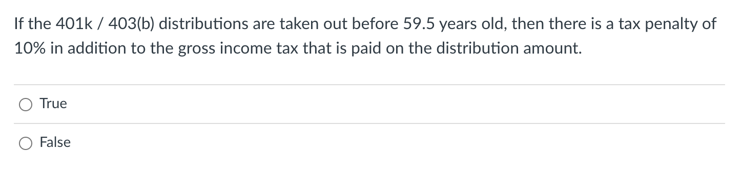 Solved If The 401k/403( B) Distributions Are Taken Out | Chegg.com