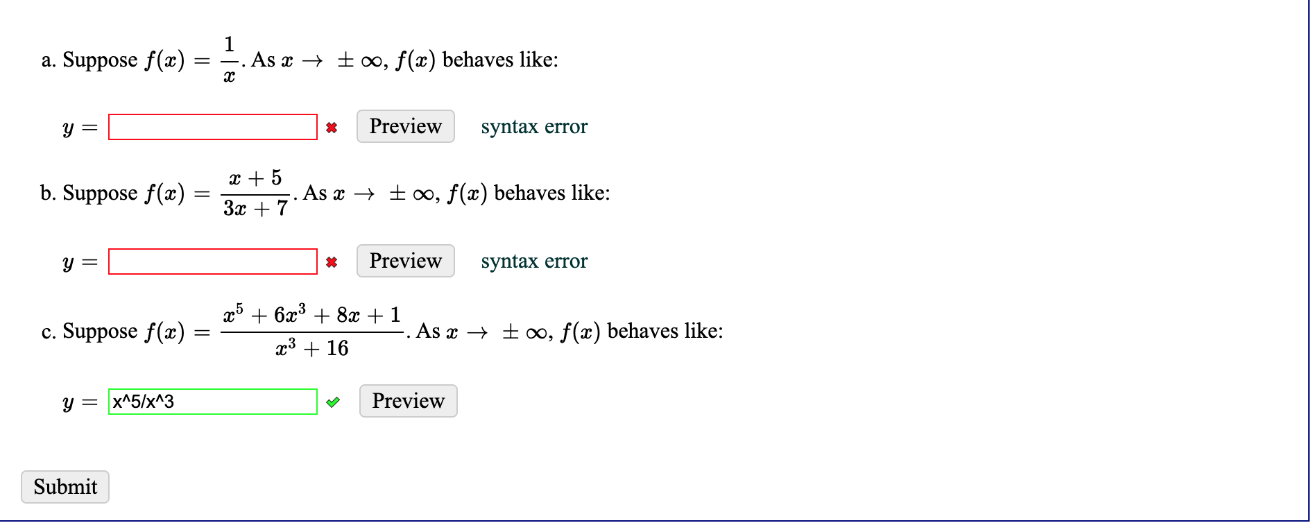 Solved A Suppose F X As X Too F X Behaves Like Y