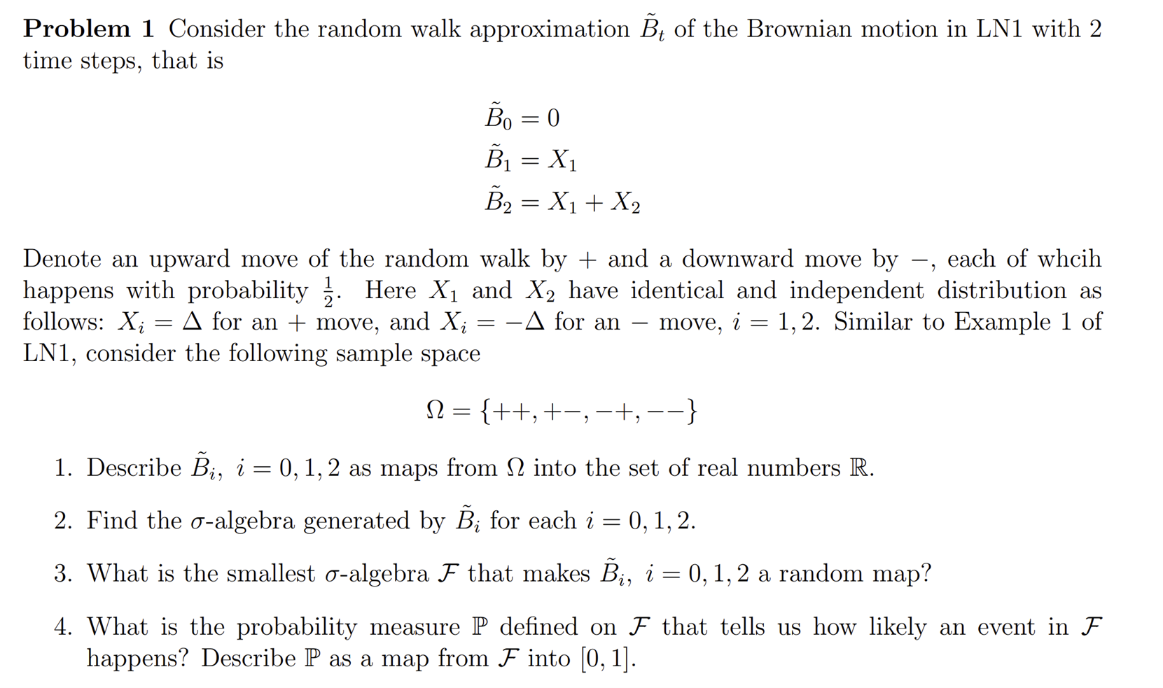 Problem 1 Consider The Random Walk Approximation B~t | Chegg.com