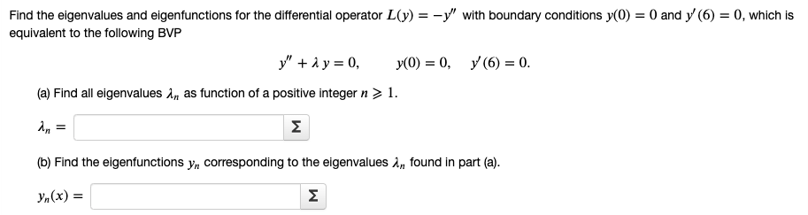 Solved Find The Eigenvalues And Eigenfunctions For The