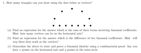 Solved 1. How many triangles can you draw using the dots | Chegg.com