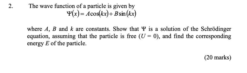 Solved 2. The Wave Function Of A Particle Is Given By ¥(x)= | Chegg.com