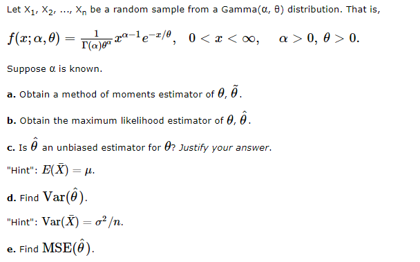 Solved Let X1 X2 Be A Random Sample From A Gamm Chegg Com