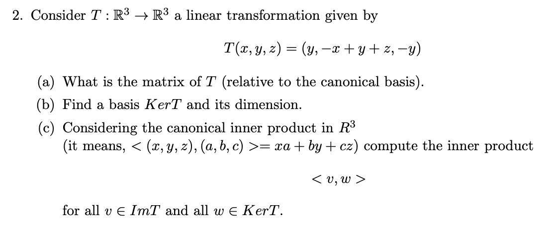 Solved 2. Consider T:R3→R3 a linear transformation given by | Chegg.com