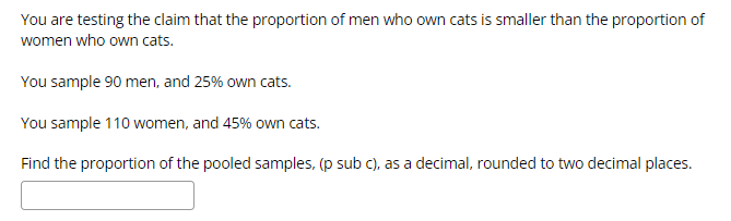 Solved You are testing the claim that the proportion of men | Chegg.com