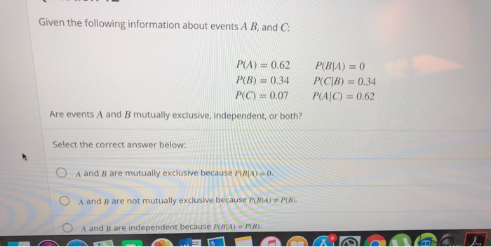 Solved Given The Following Information About Events A B, And | Chegg.com