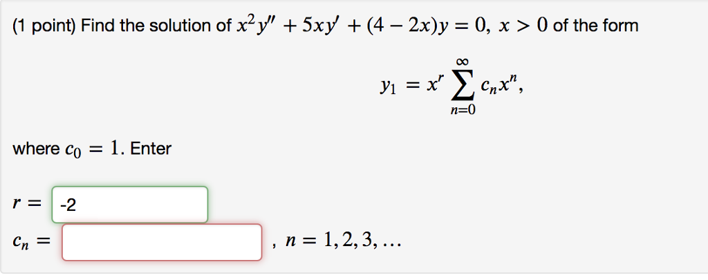 Solved (1 point) Find the solution of x2y