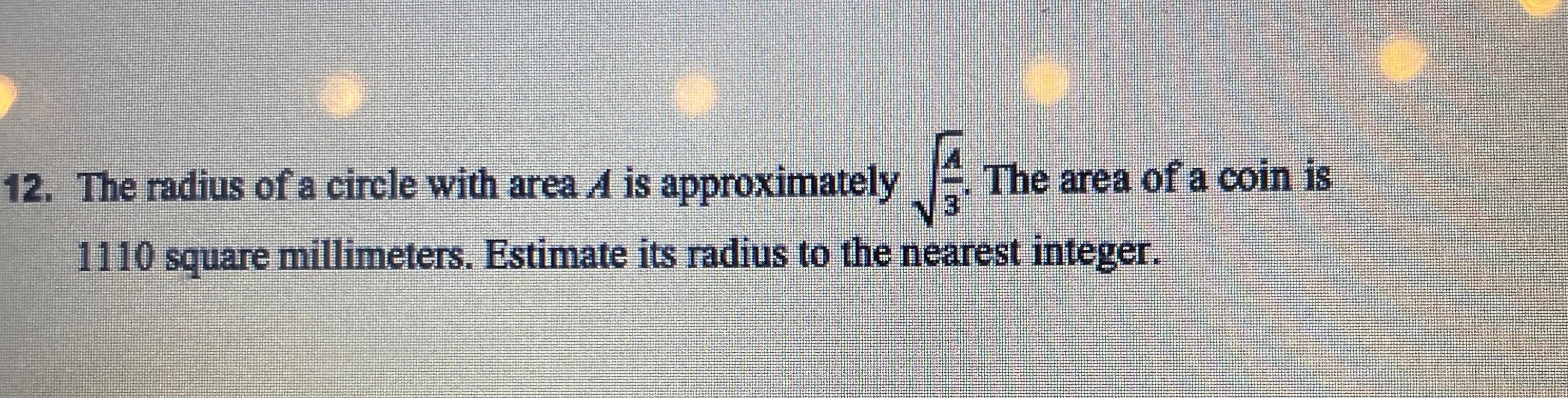 area of a circle if radius is 12