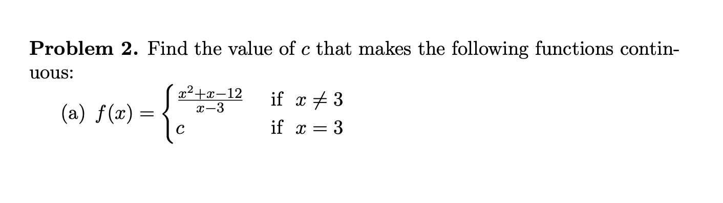 Solved Problem 2. Find the value of c that makes the | Chegg.com