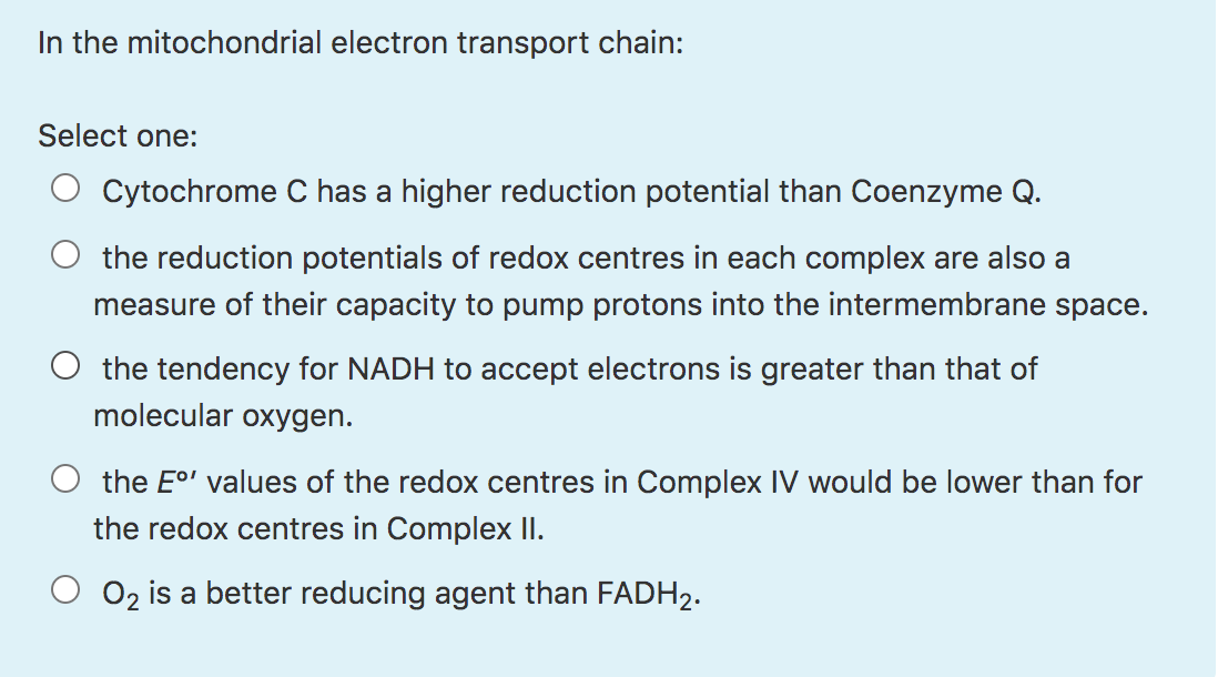 Solved In the mitochondrial electron transport chain: Select | Chegg.com