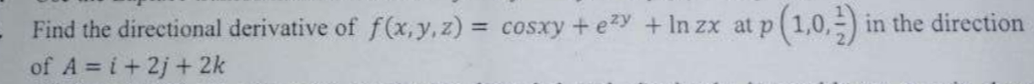 Solved Find the directional derivative of | Chegg.com