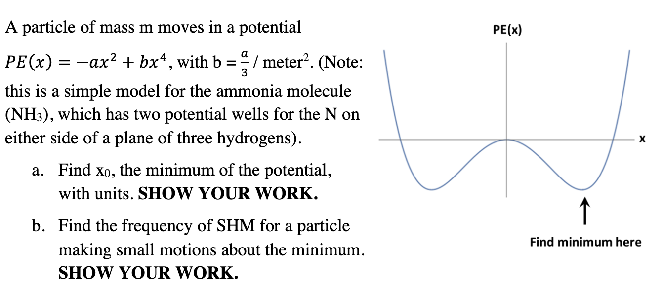 Solved A particle of mass m moves in a potential | Chegg.com