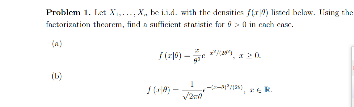 Solved Problem 1. Let X1, ..., Xn be i.i.d. with the | Chegg.com