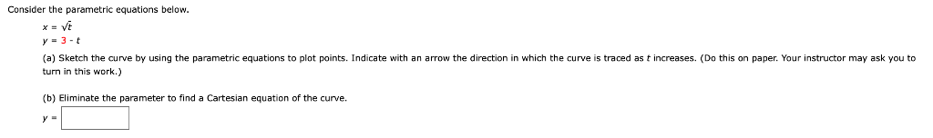 Solved Consider the parametric equations below y-3 -t (a) | Chegg.com