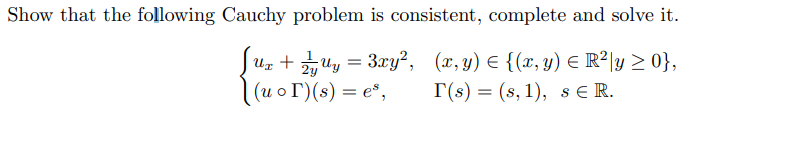 Solved Show That The Following Cauchy Problem Is Consistent, 