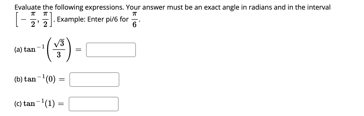 Solved Evaluate the following expressions. Your answer must | Chegg.com