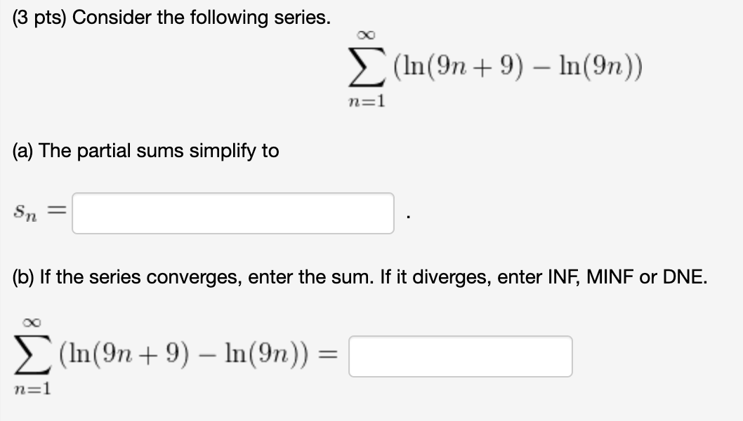 Solved Too 3 Pts Consider The Series 8 4n 5 4n 9 Chegg Com