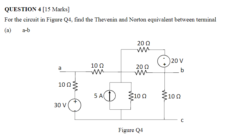 Solved QUESTION 4 [15 Marks] For the circuit in Figure Q4, | Chegg.com