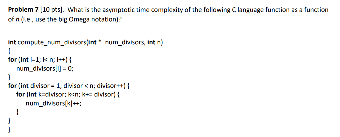 Solved Problem 7 [10 ﻿pts]. ﻿What is the asymptotic time | Chegg.com