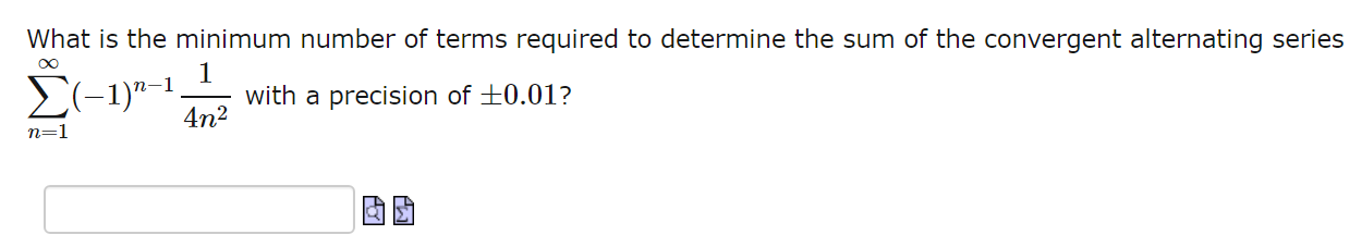 Solved What is the minimum number of terms required to | Chegg.com