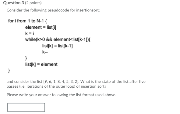 Solved Question 3 (2 points) Consider the following | Chegg.com