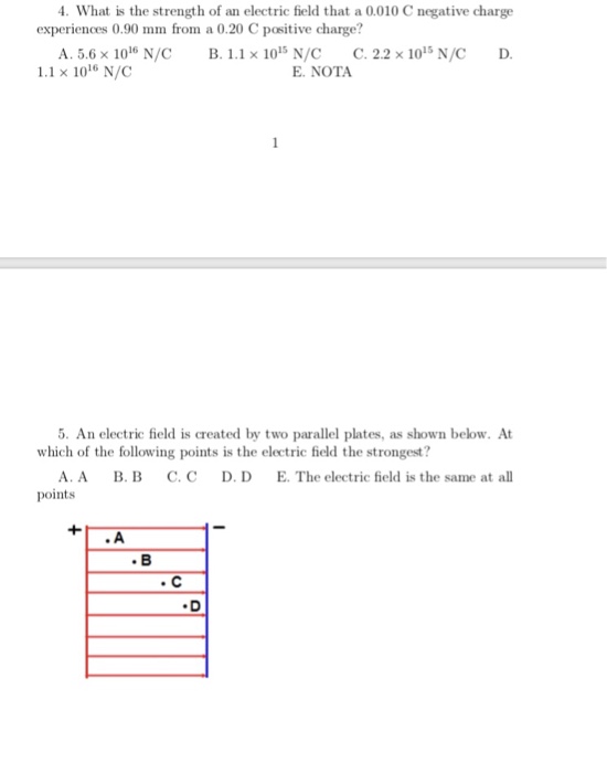 Solved . What is the strength of an electric field that a | Chegg.com