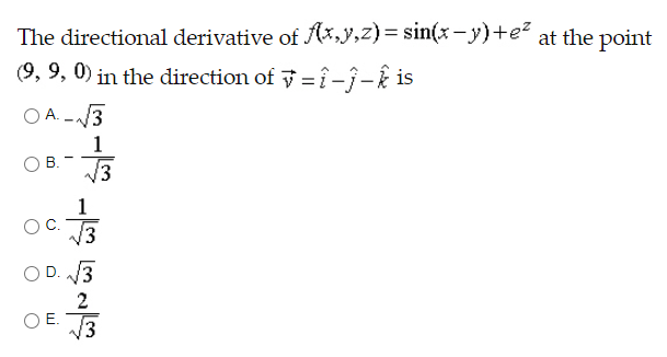 Solved The Directional Derivative Of Mx Y Z Sin X Y E Chegg Com