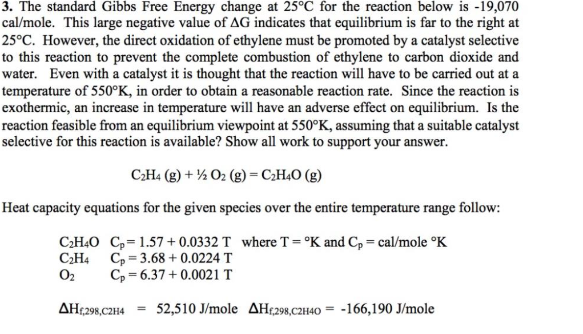 Solved 3. The standard Gibbs Free Energy change at 25°C for | Chegg.com