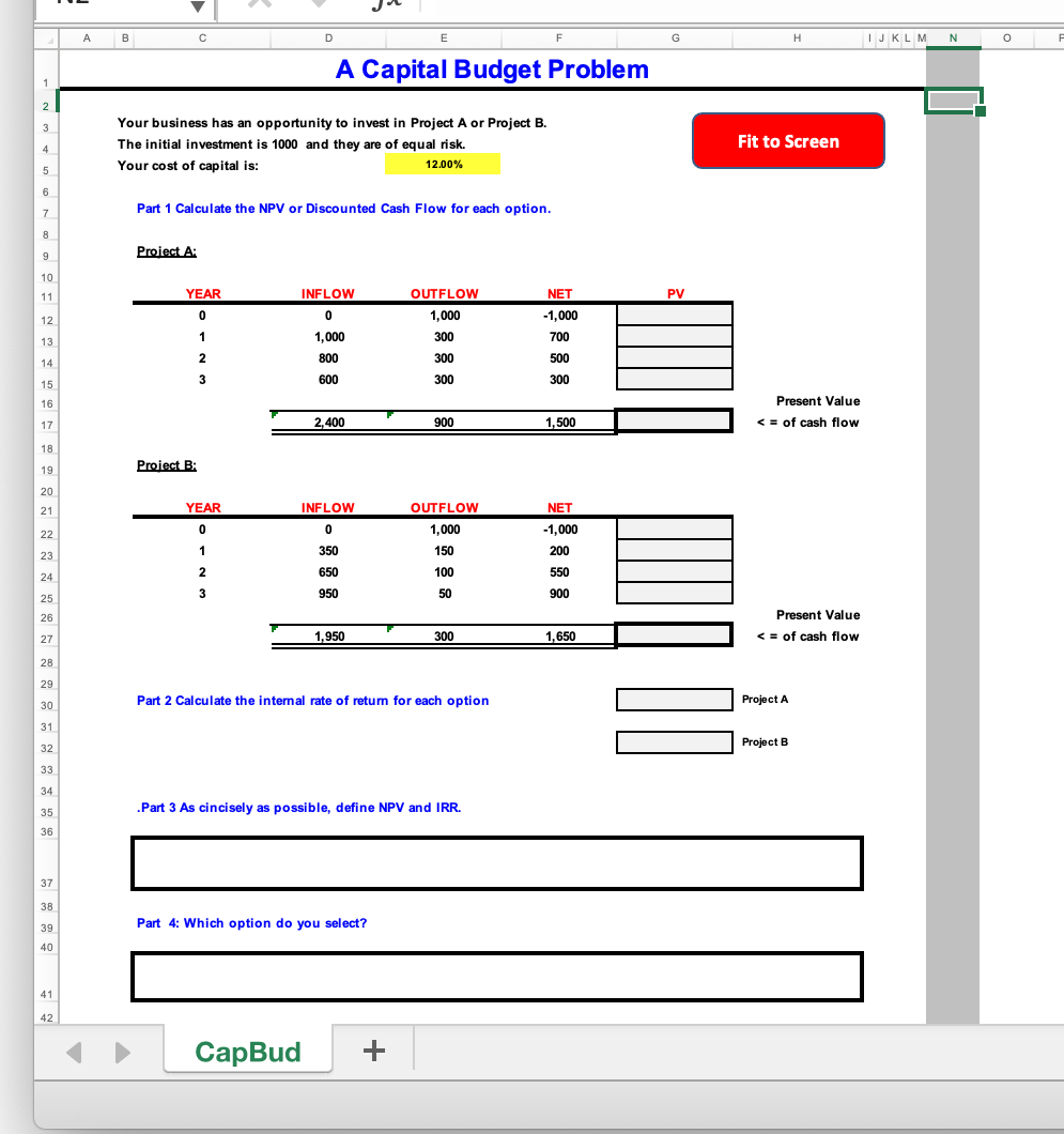 Solved A B с D E F G н H I J KLM N O A Capital Budget | Chegg.com