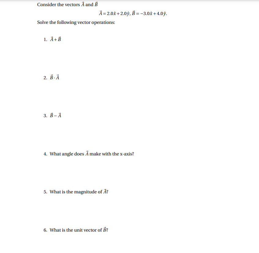 Solved Consider the vectors A and B | Chegg.com