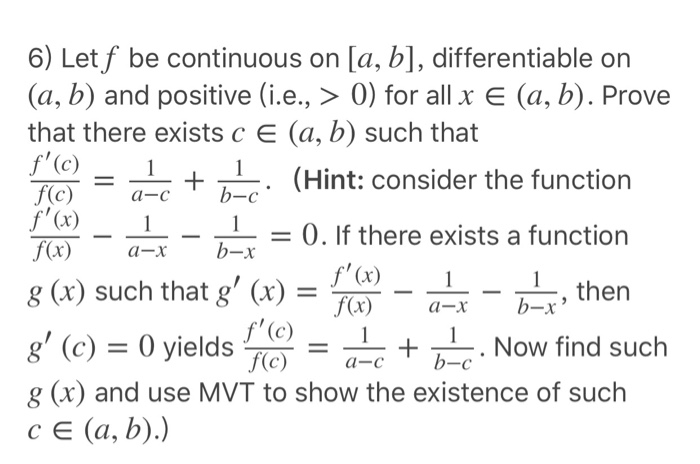 Solved 6) Letf Be Continuous On [a, B], Differentiable On | Chegg.com