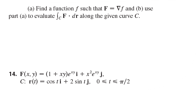 Solved (a) Find A Function F Such That F=∇f And (b) Use Part | Chegg.com