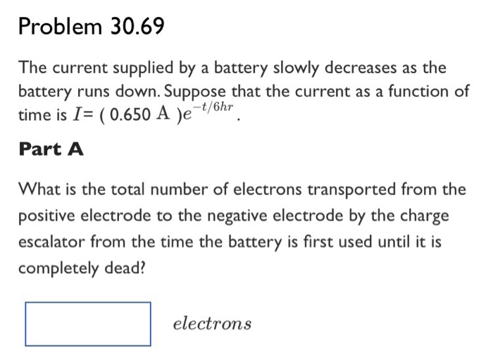 Solved Problem 30.69 The Current Supplied By A Battery | Chegg.com