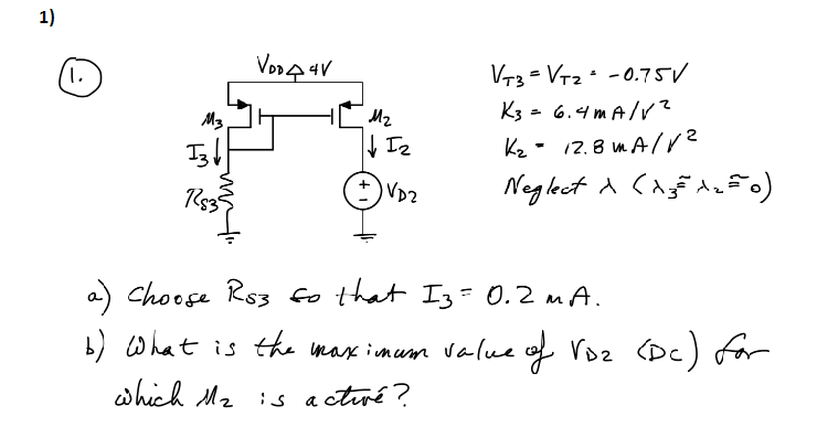 Solved 1.) VT3=VT2=−0.75 VK3=6.4 mA/V2K2=12.8 mA/V2Neglect | Chegg.com