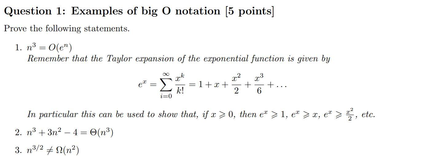 Solved Question 1: Examples of big O notation [5 points] | Chegg.com