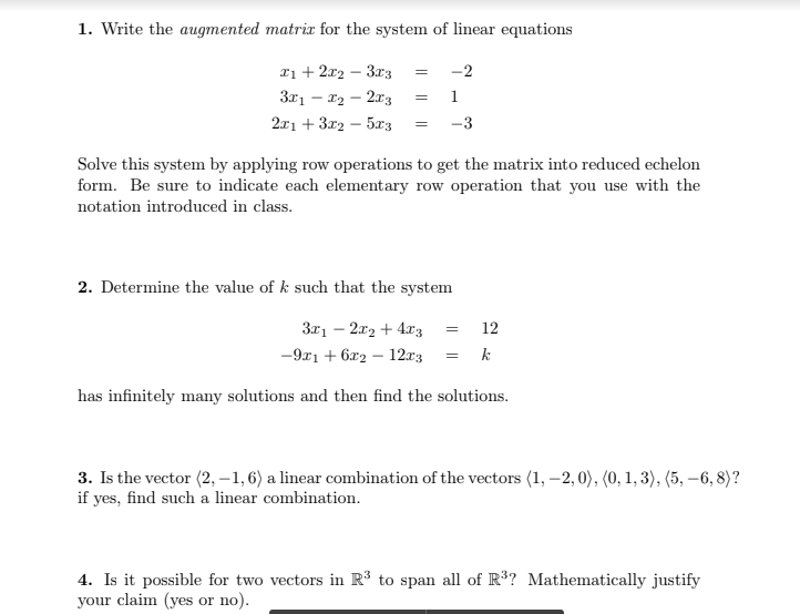 Solved 1. Write the augmented matrix for the system of | Chegg.com
