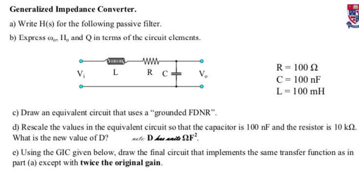 Solved Generalized Impedance Converter A Write H S For Chegg Com