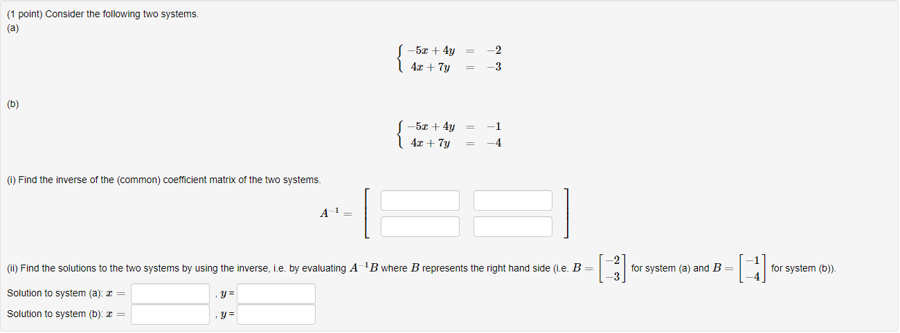 Solved (1 Point) Consider The Following Two Systems. (a) | Chegg.com